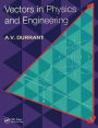 Vectors in Physics and Engineering / Edition 1