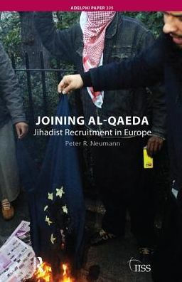 Joining al-Qaeda: Jihadist Recruitment in Europe