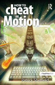 Title: How to Cheat in Motion, Author: Patrick Sheffield