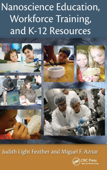 Nanoscience Education, Workforce Training, and K-12 Resources