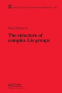 The Structure of Complex Lie Groups / Edition 1