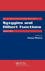 Title: Syzygies and Hilbert Functions / Edition 1, Author: Irena Peeva