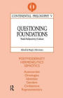 Questioning Foundations: Truth, Subjectivity and Culture