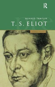 Title: A Preface to T S Eliot, Author: Ron Tamplin