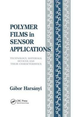 Polymer Films in Sensor Applications / Edition 1