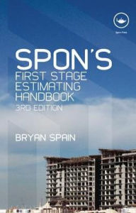 Title: Spon's First Stage Estimating Handbook / Edition 3, Author: Bryan Spain