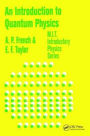 An Introduction to Quantum Physics / Edition 1