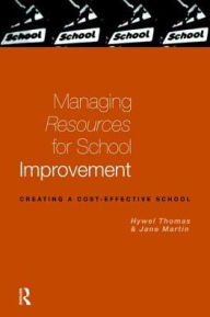 Title: Managing Resources for School Improvement, Author: Jane Martin