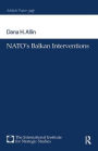 NATO's Balkan Interventions