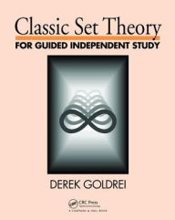 Title: Classic Set Theory: For Guided Independent Study / Edition 1, Author: D.C. Goldrei