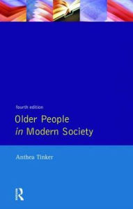 Title: Older People in Modern Society, Author: Anthea Tinker
