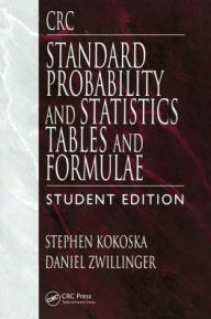 Title: CRC Standard Probability and Statistics Tables and Formulae, Student Edition / Edition 1, Author: Stephen Kokoska