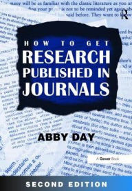 Title: How to Get Research Published in Journals, Author: Abby Day