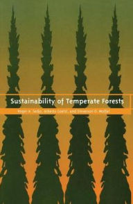 Title: Sustainability of Temperate Forests, Author: Roger A. Sedjo