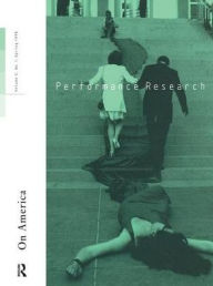 Title: Performance Research: On America, Author: Ric Allsopp