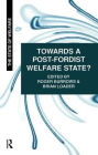 Towards a Post-Fordist Welfare State?