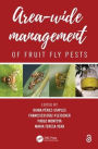 Area-Wide Management of Fruit Fly Pests / Edition 1