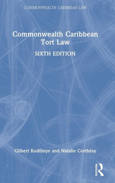 Commonwealth Caribbean Tort Law