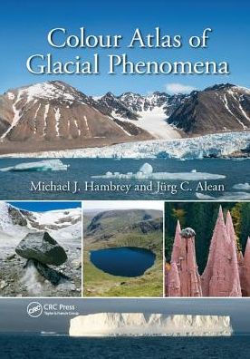 Colour Atlas of Glacial Phenomena