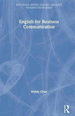 English for Business Communication / Edition 1