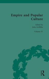 Title: Empire and Popular Culture, Author: John Griffiths
