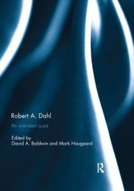 Title: Robert A. Dahl: an unended quest, Author: David Baldwin