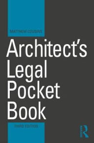 Title: Architect's Legal Pocket Book / Edition 3, Author: Matthew Cousins