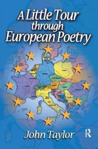 Title: A Little Tour Through European Poetry, Author: John Taylor