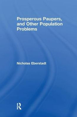 Prosperous Paupers and Other Population Problems
