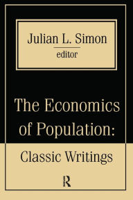 Title: The Economics of Population: Key Classic Writings, Author: Julian Simon