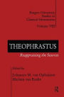 Theophrastus: Reappraising the Sources