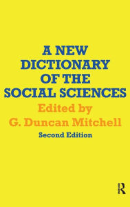 Title: A New Dictionary of the Social Sciences, Author: G. Duncan Mitchell