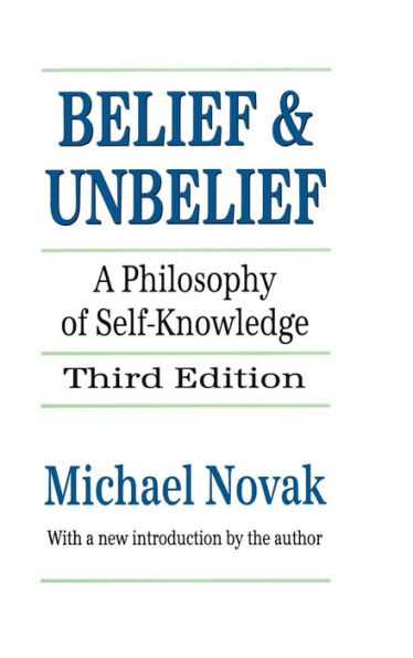 Belief and Unbelief: A Philosophy of Self-knowledge