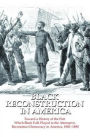 Black Reconstruction in America: Toward a History of the Part Which Black Folk Played in the Attempt to Reconstruct Democracy in America, 1860-1880