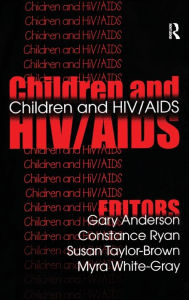 Title: Children and HIV/AIDS, Author: Gary Anderson