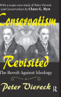 Conservatism Revisited: The Revolt Against Ideology