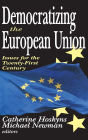 Democratizing the European Union: Issues for the Twenty-first Century