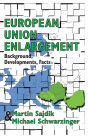 European Union Enlargement: Background, Developments, Facts