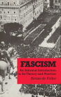 Fascism: An Informal Introduction to Its Theory and Practice