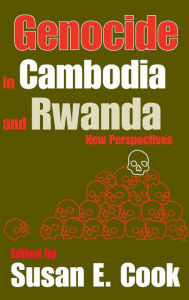 Title: Genocide in Cambodia and Rwanda: New Perspectives, Author: Susan E. Cook