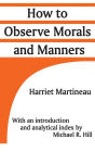 How to Observe Morals and Manners