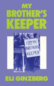 Title: My Brother's Keeper, Author: Eli Ginzberg