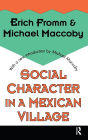 Social Character in a Mexican Village
