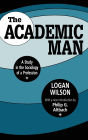 The Academic Man: A Study in the Sociology of a Profession