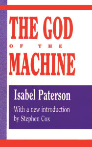 Title: God of the Machine, Author: Isabel Paterson
