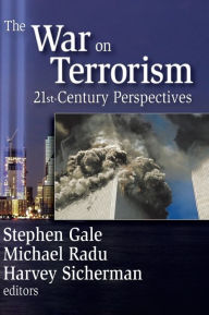 Title: The War on Terrorism: 21st-century Perspectives, Author: Stephen Gale