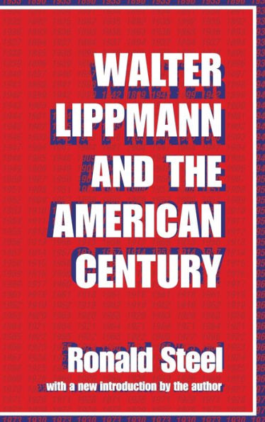 Walter Lippmann and the American Century