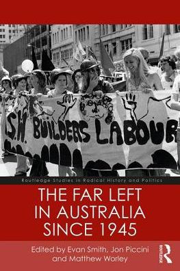 The Far Left in Australia since 1945