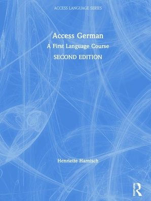 Access German: A First Language Course / Edition 2