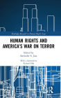 Human Rights and America's War on Terror / Edition 1